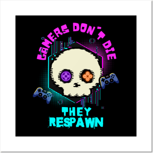 Gamers Don't Die Posters and Art